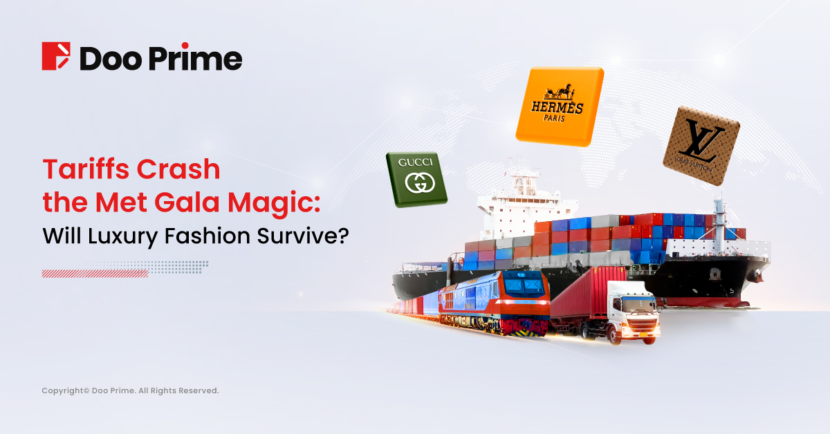 Tariffs Crash the Met Gala Magic: Will Luxury Fashion Survive?